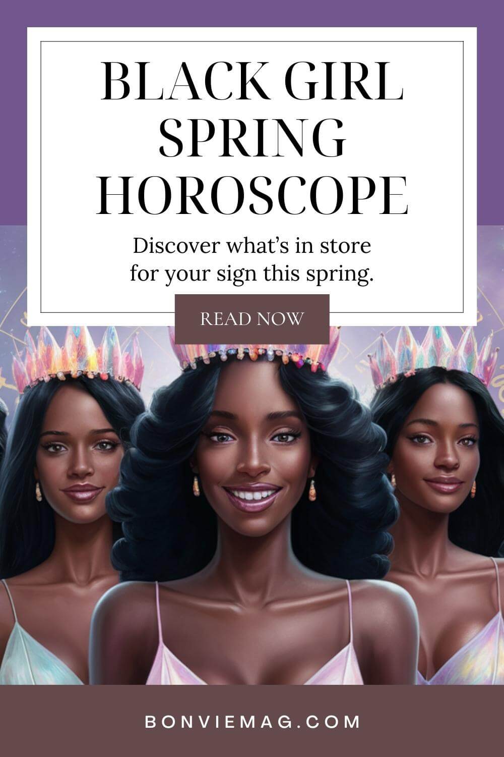 Black Girl horoscope, Spring 2024 | Bon Vie magazine