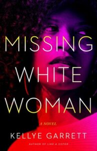 Missing White Woman | Bon Vie Book Club 2024 Summer Reads selection